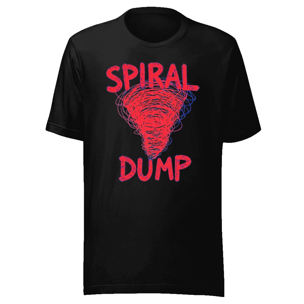 Spiral Dump printed on a T-Shirt
